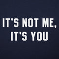 It's Not Me - Adult & Kids T-Shirts, Sweatshirts & Hoodies apparel design preview 1