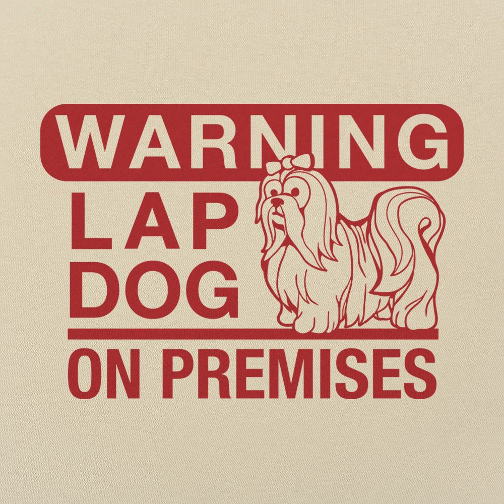 Lap Dog Warning - Adult & Kids T-Shirts, Sweatshirts & Hoodies apparel design preview 1