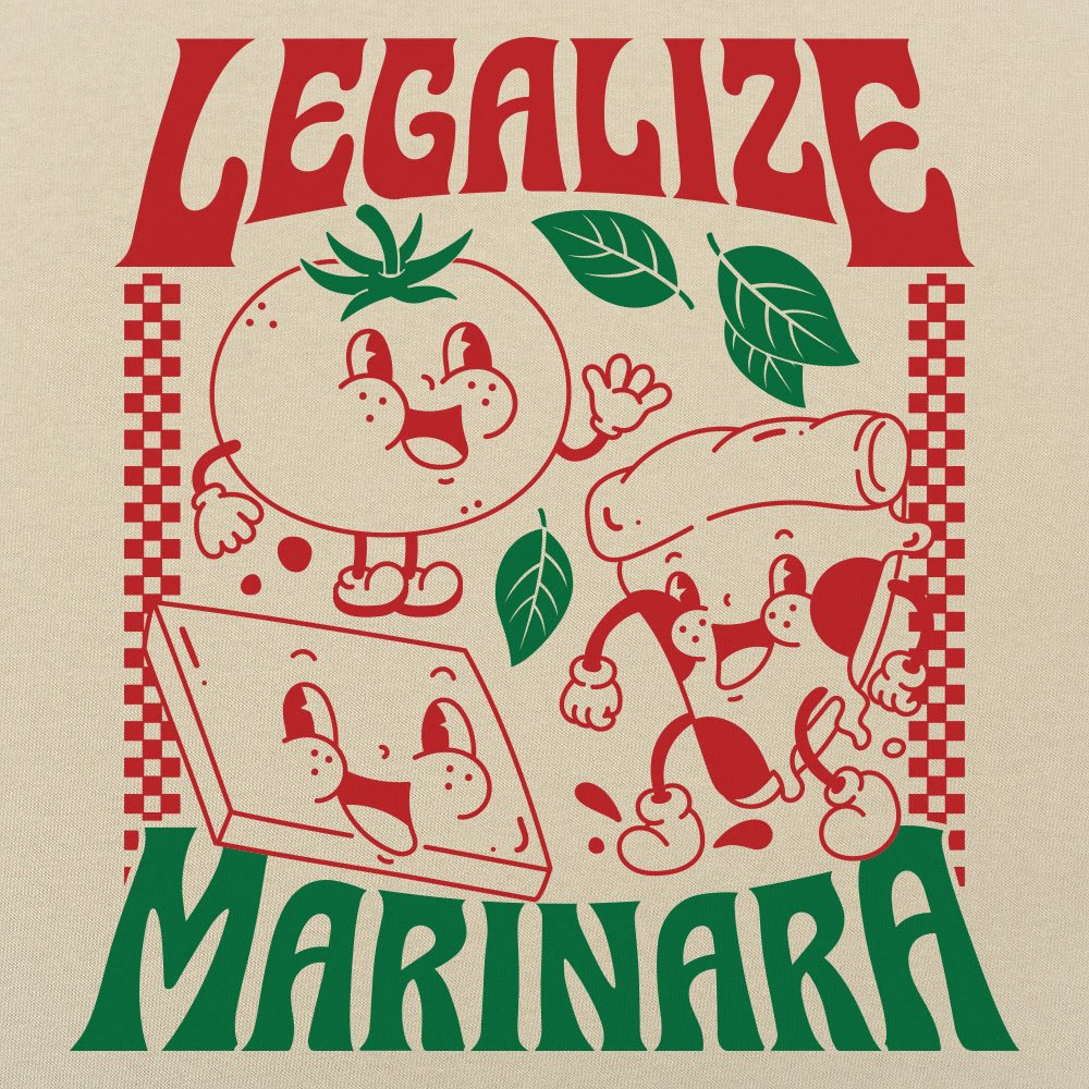 Legalize Marinara - Adult & Kids T-Shirts, Sweatshirts & Hoodies apparel design preview 1