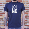 Lol No - Adult & Kids T-Shirts, Sweatshirts & Hoodies apparel design preview 1