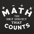 Math Counts - Adult & Kids T-Shirts, Sweatshirts & Hoodies apparel design preview 1