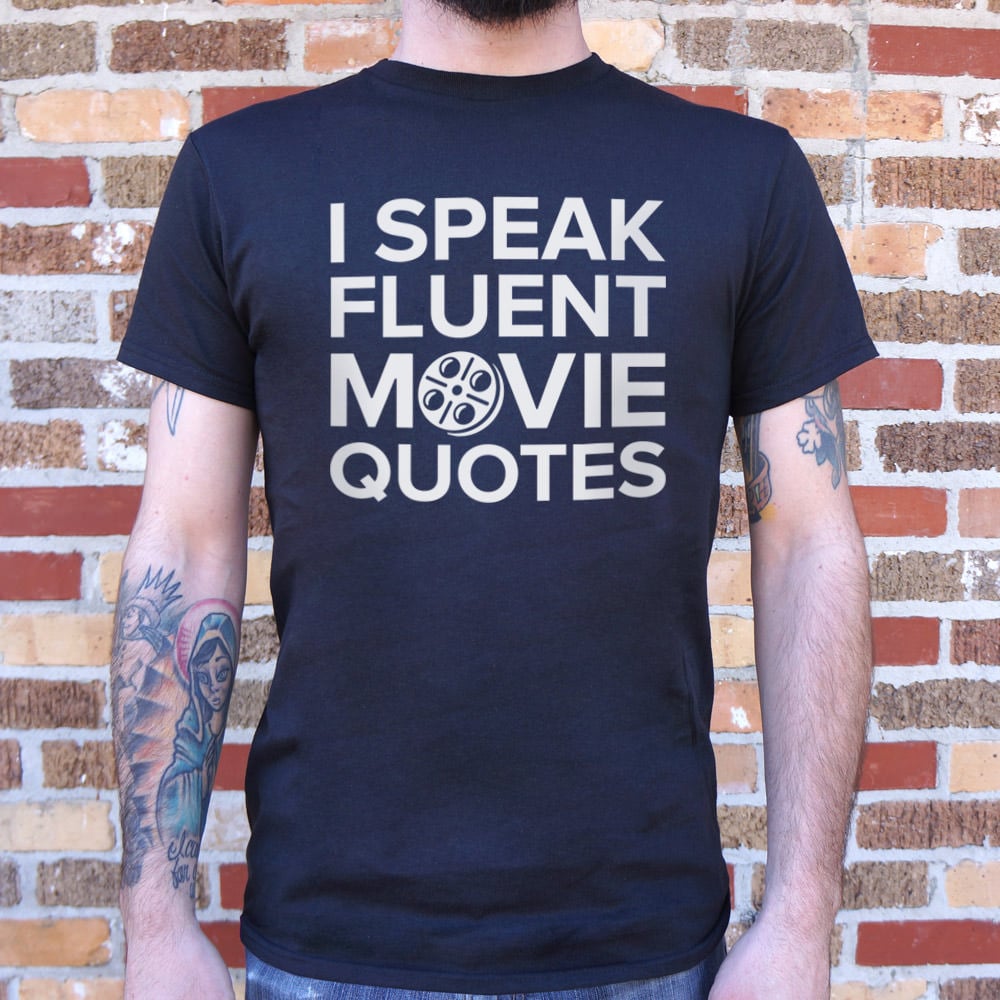 Movie Quotes - Adult & Kids T-Shirts, Sweatshirts & Hoodies apparel design preview 1