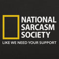 National Sarcasm Society - Adult & Kids T-Shirts, Sweatshirts & Hoodies apparel design preview 1