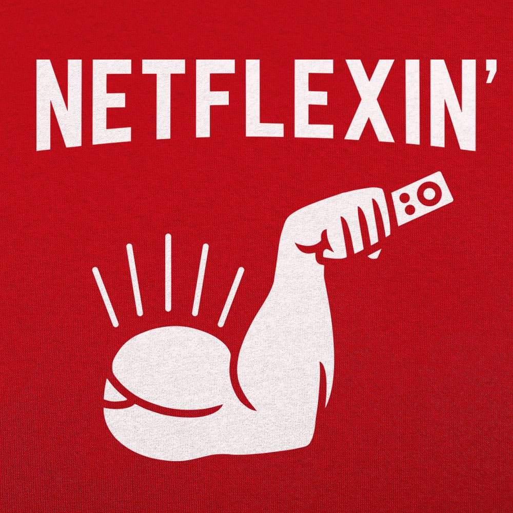 Netflexin' - Adult & Kids T-Shirts, Sweatshirts & Hoodies apparel design preview 1