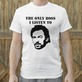 The Only Boss I Listen To - Adult & Kids T-Shirts, Sweatshirts & Hoodies apparel design preview 1