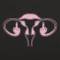 Ovaries FU - Adult & Kids T-Shirts, Sweatshirts & Hoodies apparel design preview 1