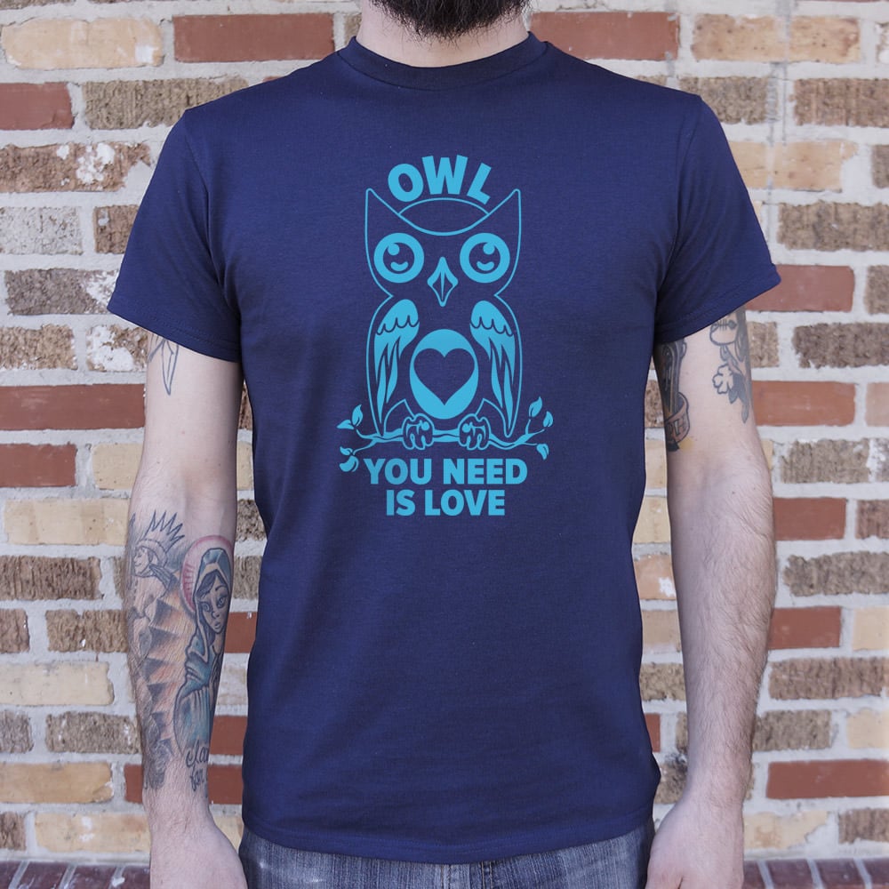 Owl You Need Is Love - Adult & Kids T-Shirts, Sweatshirts & Hoodies apparel design preview 1