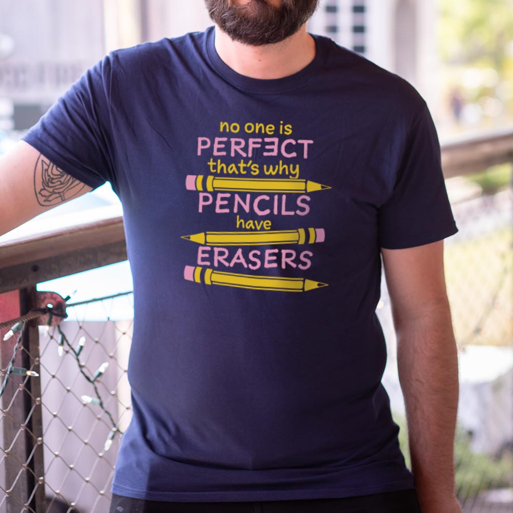 Pencils Have Erasers - Adult & Kids T-Shirts, Sweatshirts & Hoodies apparel design preview 1