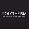 Polytheism - Adult & Kids T-Shirts, Sweatshirts & Hoodies apparel design preview 1