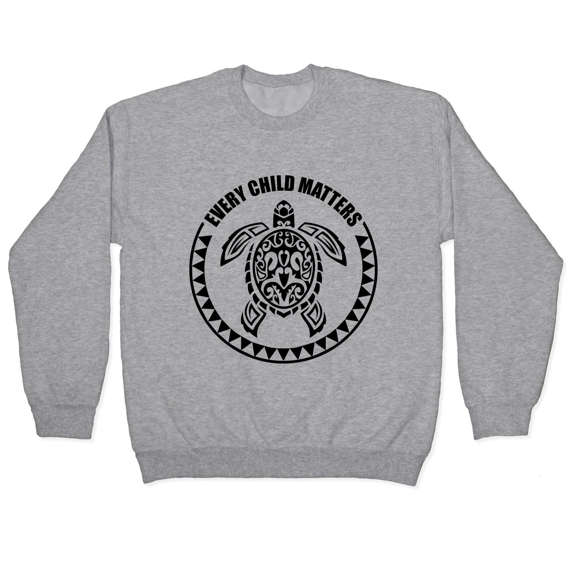 Every Child Matters Crewneck - Adult & Kids T-Shirts, Sweatshirts & Hoodies apparel design preview 1