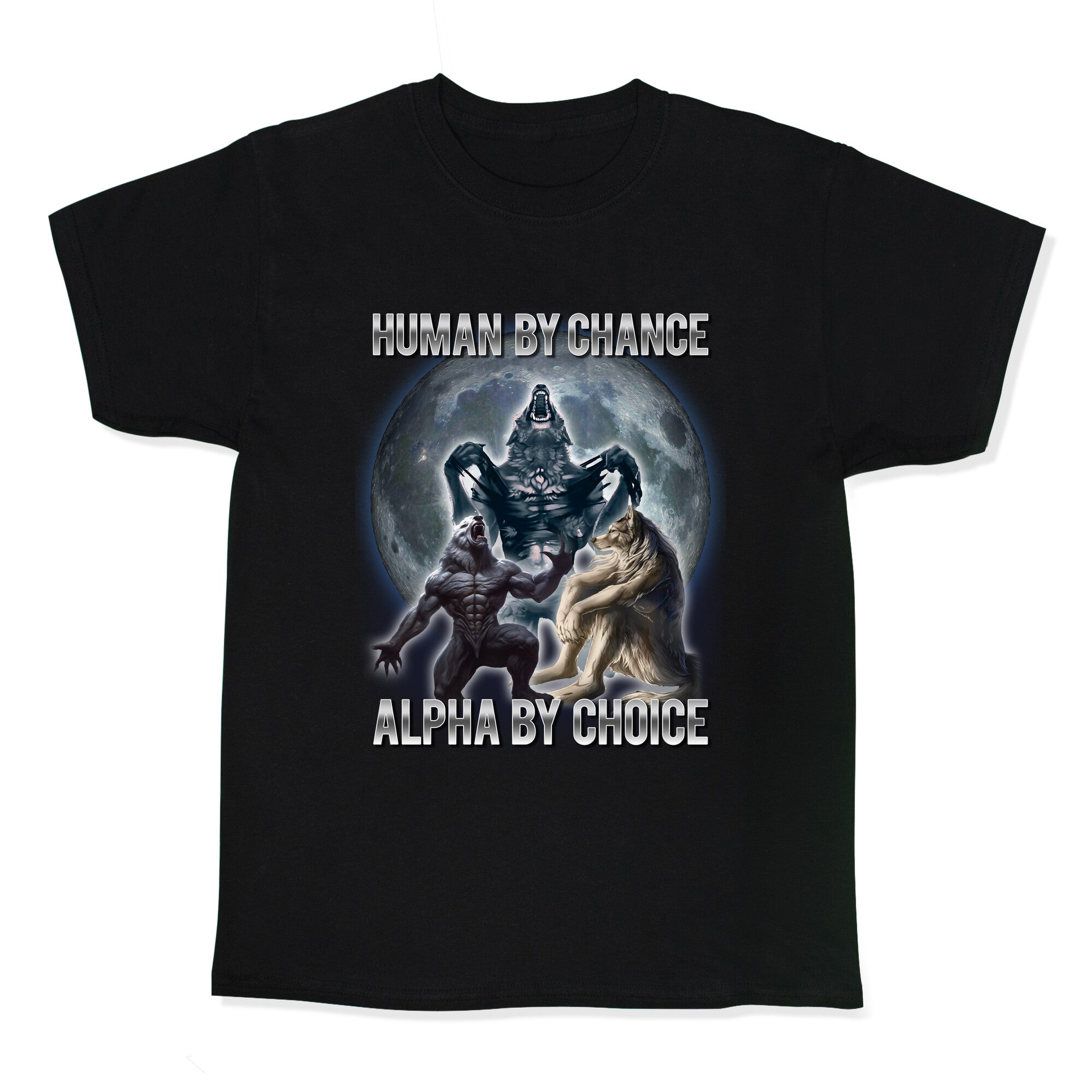 Human by Chance, Alpha Choice - Adult & Kids T-Shirts, Sweatshirts & Hoodies apparel design preview 1