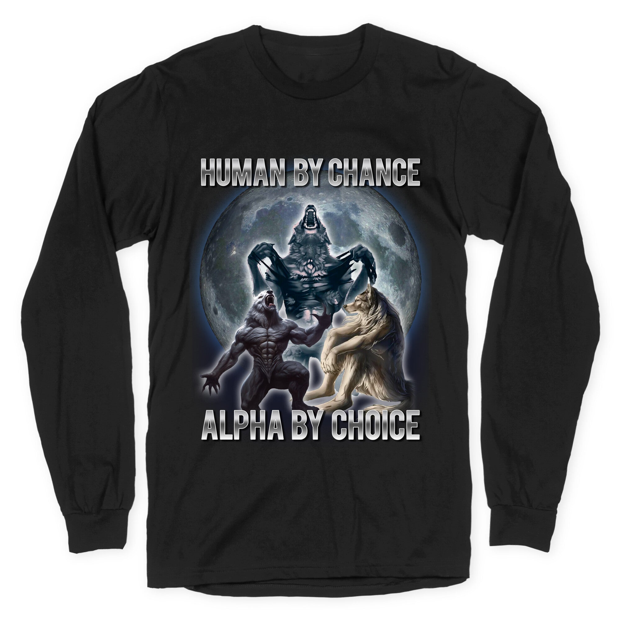 Human by Chance, Alpha Choice - Adult & Kids T-Shirts, Sweatshirts & Hoodies apparel design preview 1