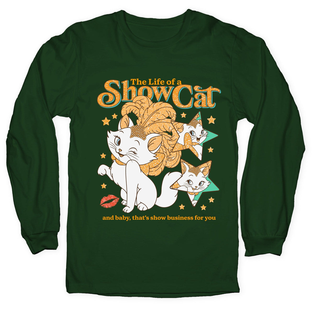 The Life of a Show Cat - Adult & Kids T-Shirts, Sweatshirts & Hoodies apparel design preview 1