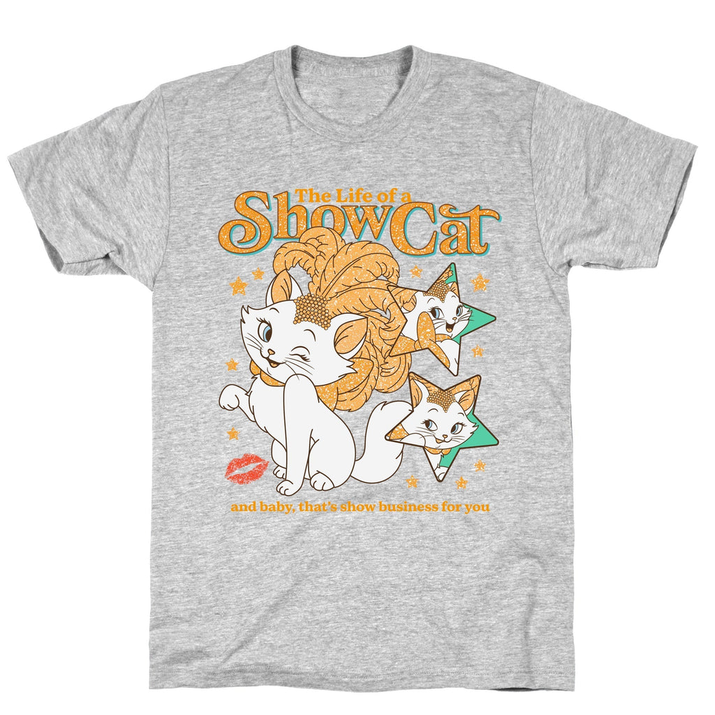 The Life Of A Show Cat - Adult & Kids T-Shirts, Sweatshirts & Hoodies apparel design preview 1