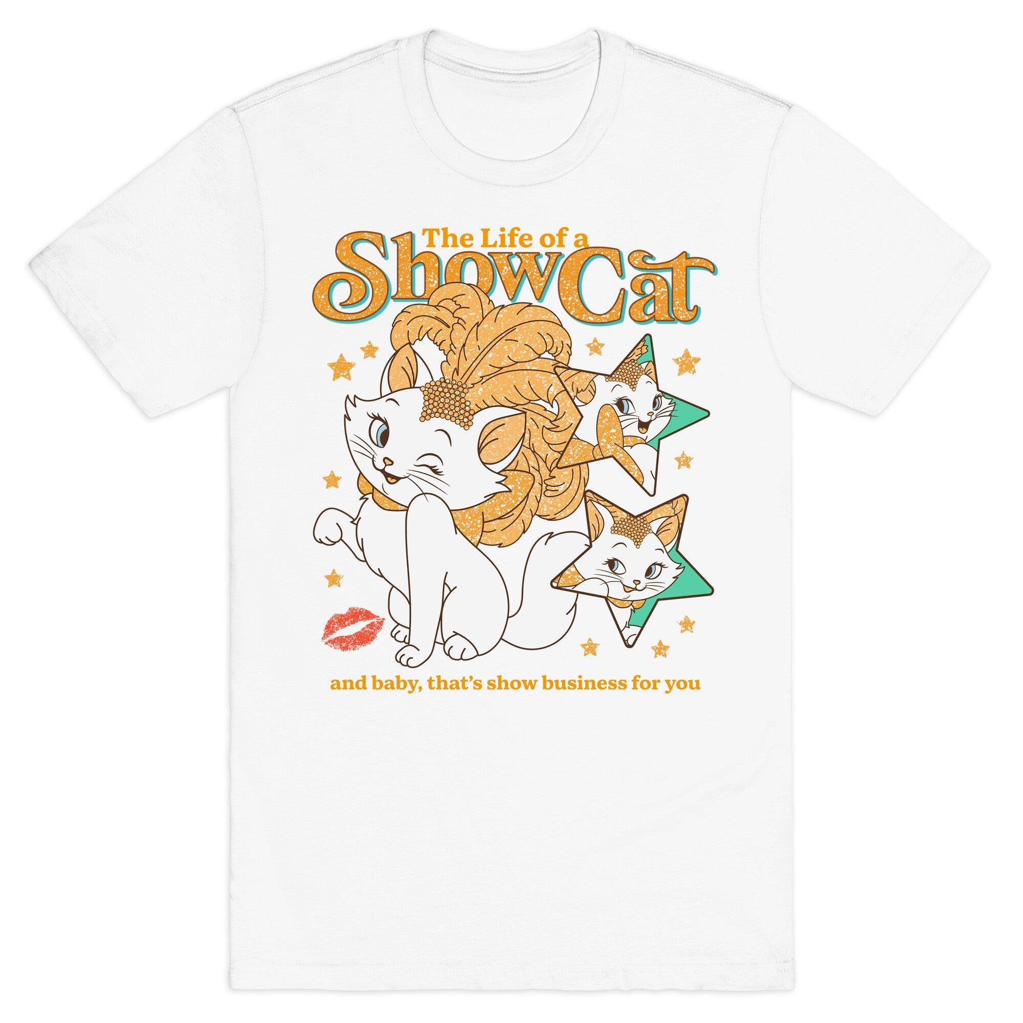 The Life of a Show Cat - Adult & Kids T-Shirts, Sweatshirts & Hoodies apparel design preview 1