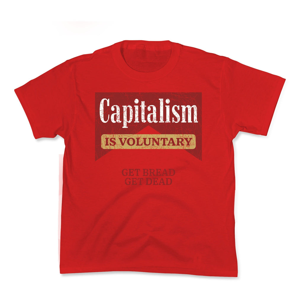 Capitalism is Voluntary - Adult & Kids T-Shirts, Sweatshirts & Hoodies apparel design preview 1