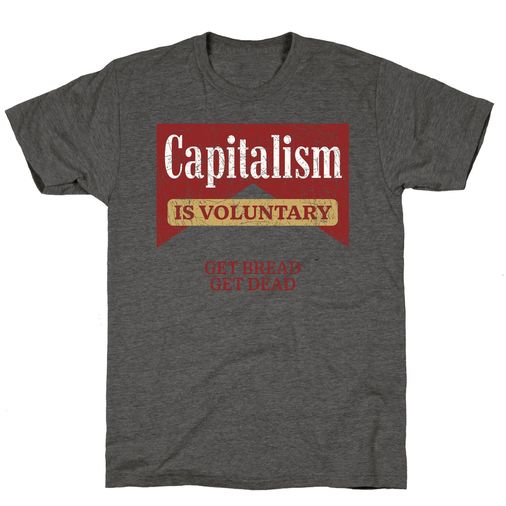 Capitalism is Voluntary Unisex Triblend - Adult & Kids T-Shirts, Sweatshirts & Hoodies apparel design preview 1