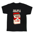 Pass me a fridge cig - Adult & Kids T-Shirts, Sweatshirts & Hoodies apparel design preview 1
