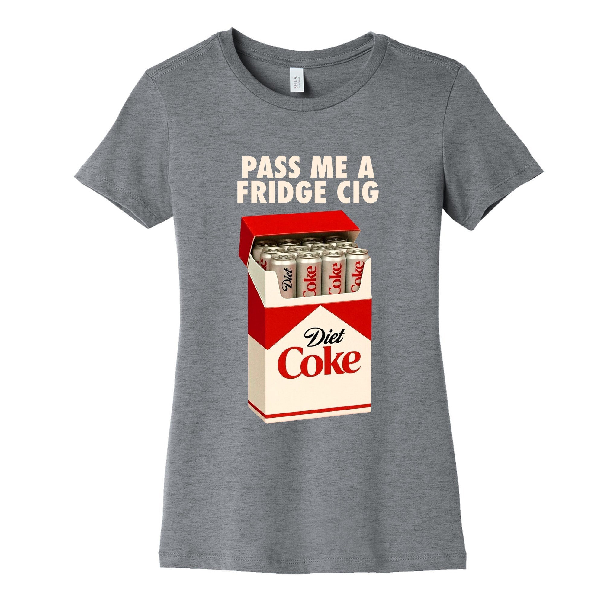 Pass me a fridge cig Womens Cotton - Adult & Kids T-Shirts, Sweatshirts & Hoodies apparel design preview 1