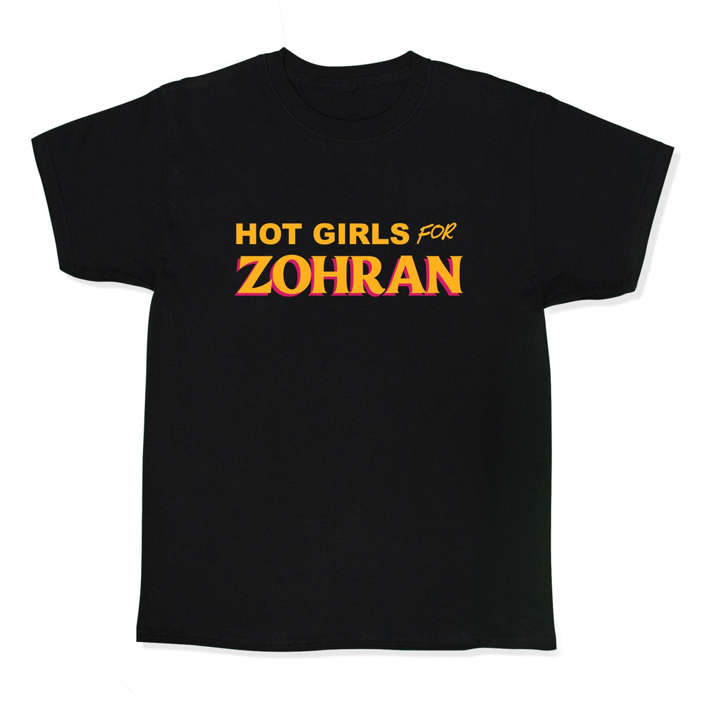 Hot Girls for Zohran - Adult & Kids T-Shirts, Sweatshirts & Hoodies apparel design preview 1