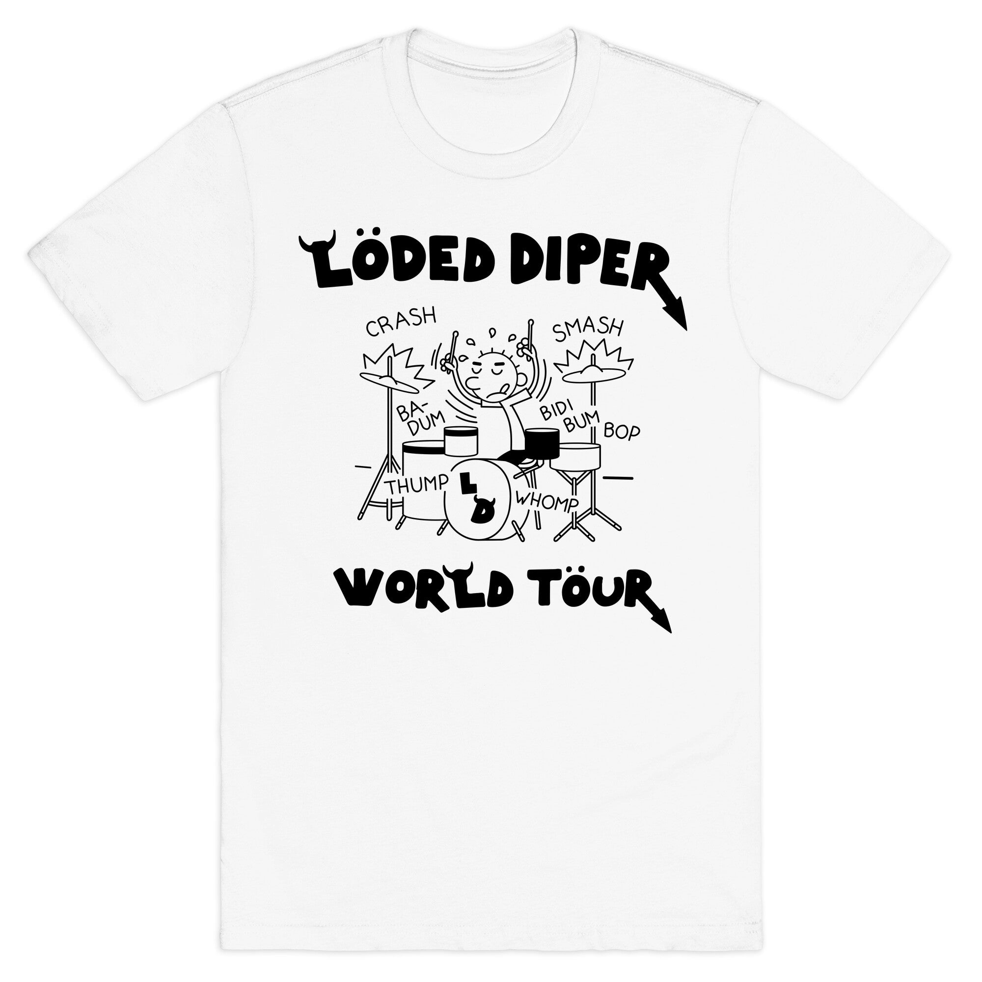 Loded Diper World Tour - Adult & Kids T-Shirts, Sweatshirts & Hoodies apparel design preview 1