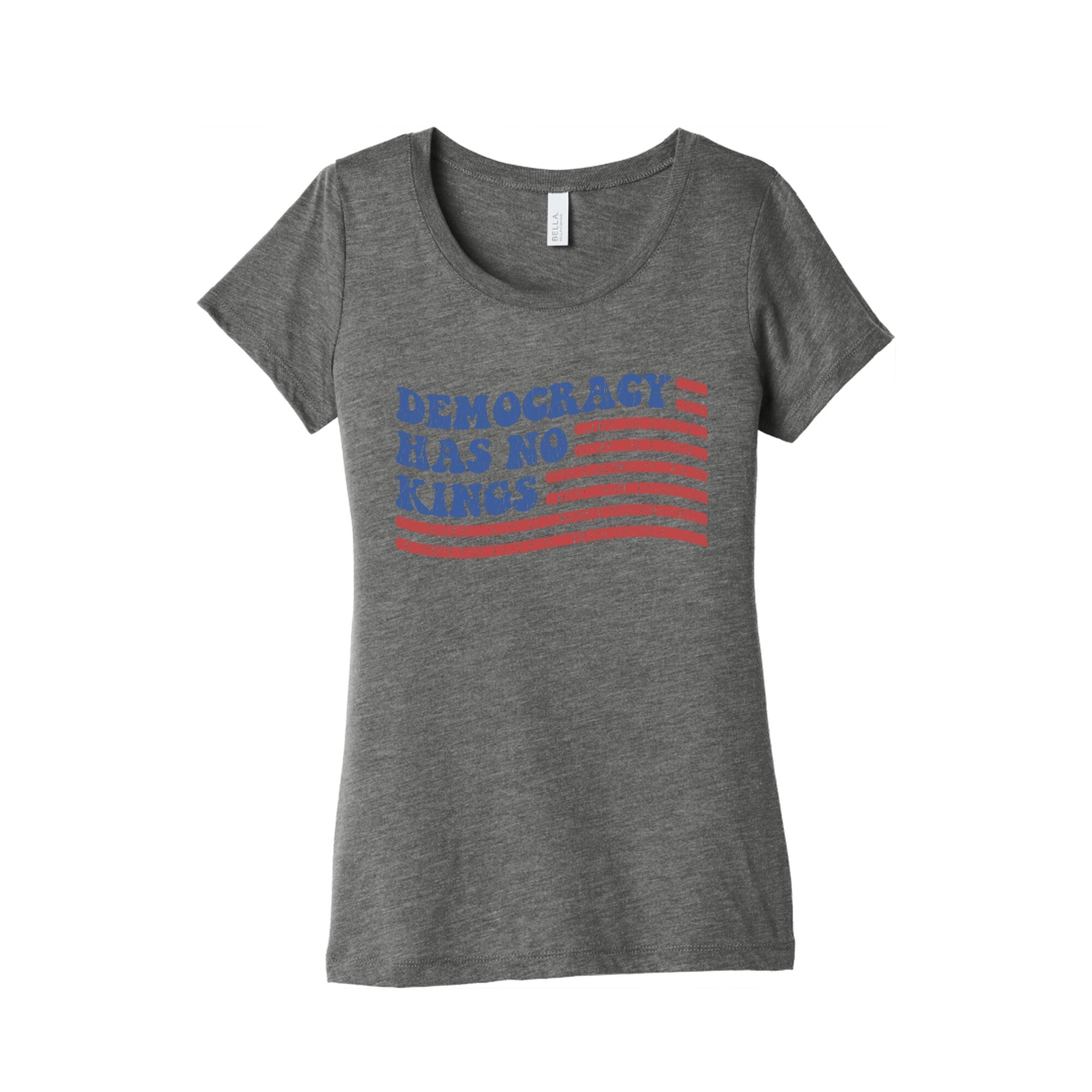 Democracy Has No Kings Womens Triblend - Adult & Kids T-Shirts, Sweatshirts & Hoodies apparel design preview 1