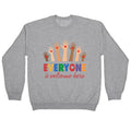 Everyone is Welcome Crewneck - Adult & Kids T-Shirts, Sweatshirts & Hoodies apparel design preview 1