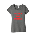 Vote for Pedro Womens Triblend - Adult & Kids T-Shirts, Sweatshirts & Hoodies apparel design preview 1