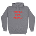 Vote for Pedro - Adult & Kids T-Shirts, Sweatshirts & Hoodies apparel design preview 1