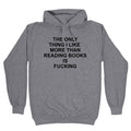 The only thing I like more than reading books - Adult & Kids T-Shirts, Sweatshirts & Hoodies apparel design preview 1