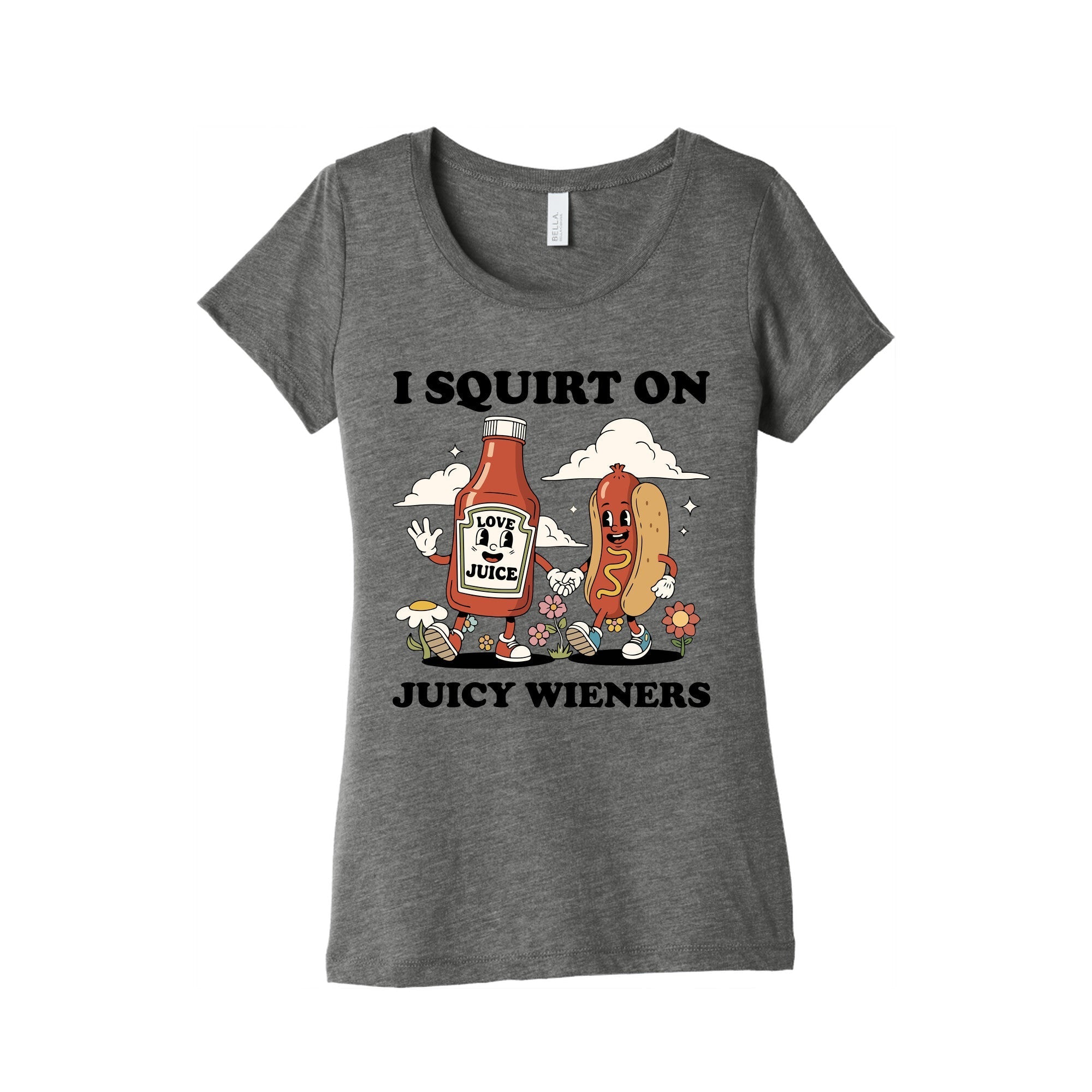 I Squirt on Juicy Wieners Womens Triblend - Adult & Kids T-Shirts, Sweatshirts & Hoodies apparel design preview 1