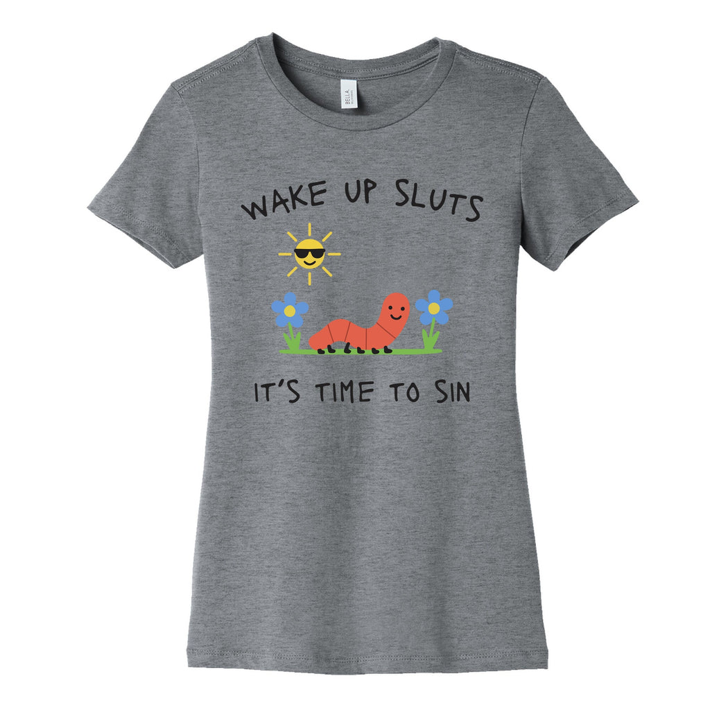 Wake Up Sluts its Time to Sin Womens Cotton - Adult & Kids T-Shirts, Sweatshirts & Hoodies apparel design preview 1