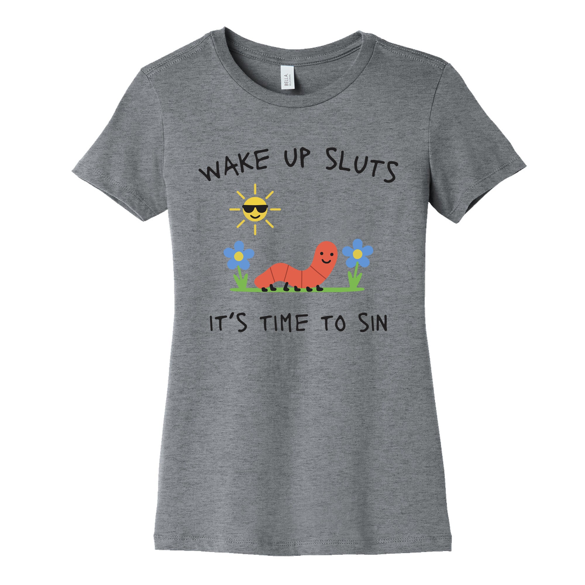 Wake Up Sluts its Time to Sin Womens Cotton - Adult & Kids T-Shirts, Sweatshirts & Hoodies apparel design preview 1