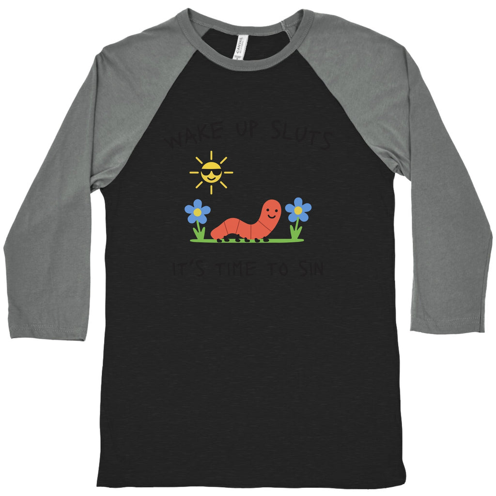 Wake Up Sluts its Time to Sin Baseball - Adult & Kids T-Shirts, Sweatshirts & Hoodies apparel design preview 1