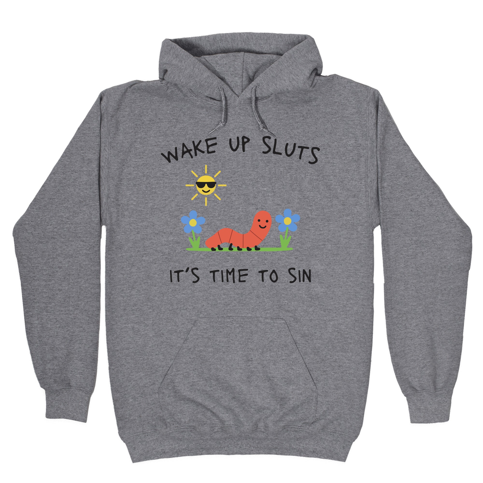 Wake Up Sluts its Time to Sin - Adult & Kids T-Shirts, Sweatshirts & Hoodies apparel design preview 1