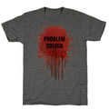 Problem Solved Unisex Triblend - Adult & Kids T-Shirts, Sweatshirts & Hoodies apparel design preview 1