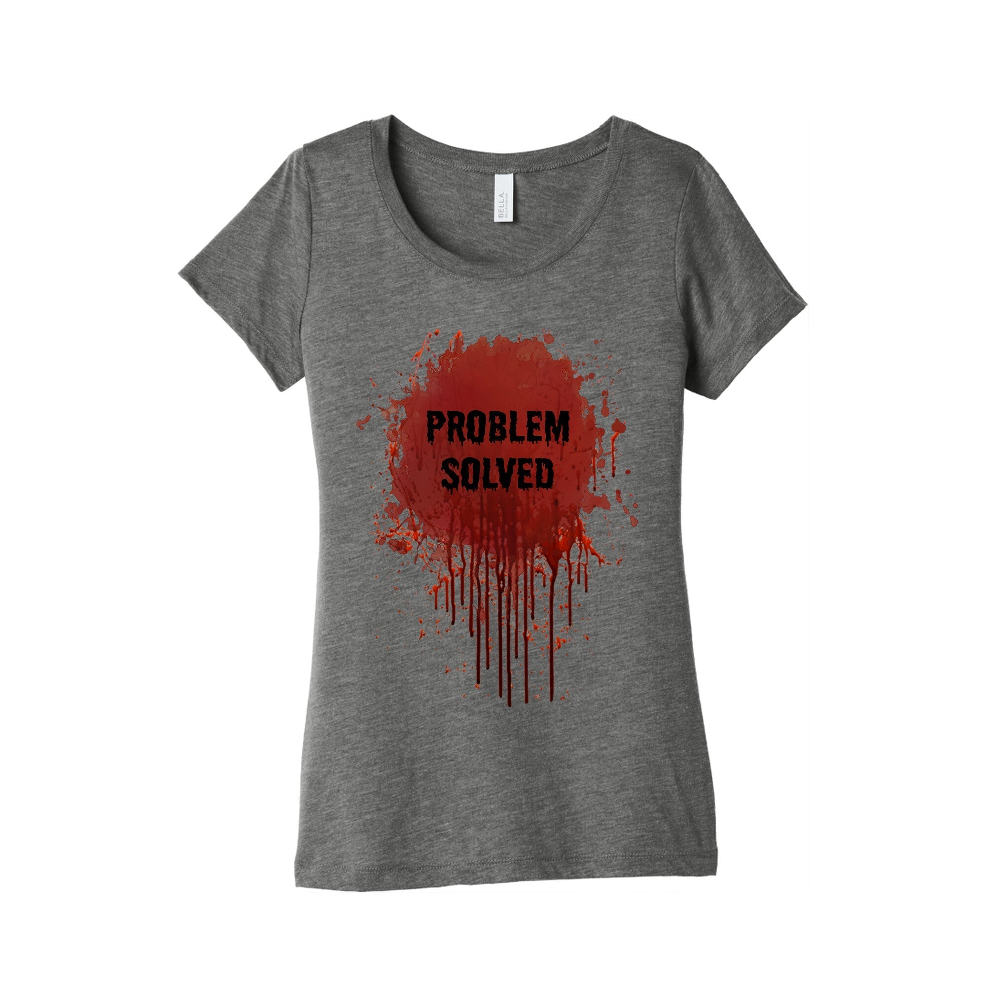 Problem Solved Womens Triblend - Adult & Kids T-Shirts, Sweatshirts & Hoodies apparel design preview 1