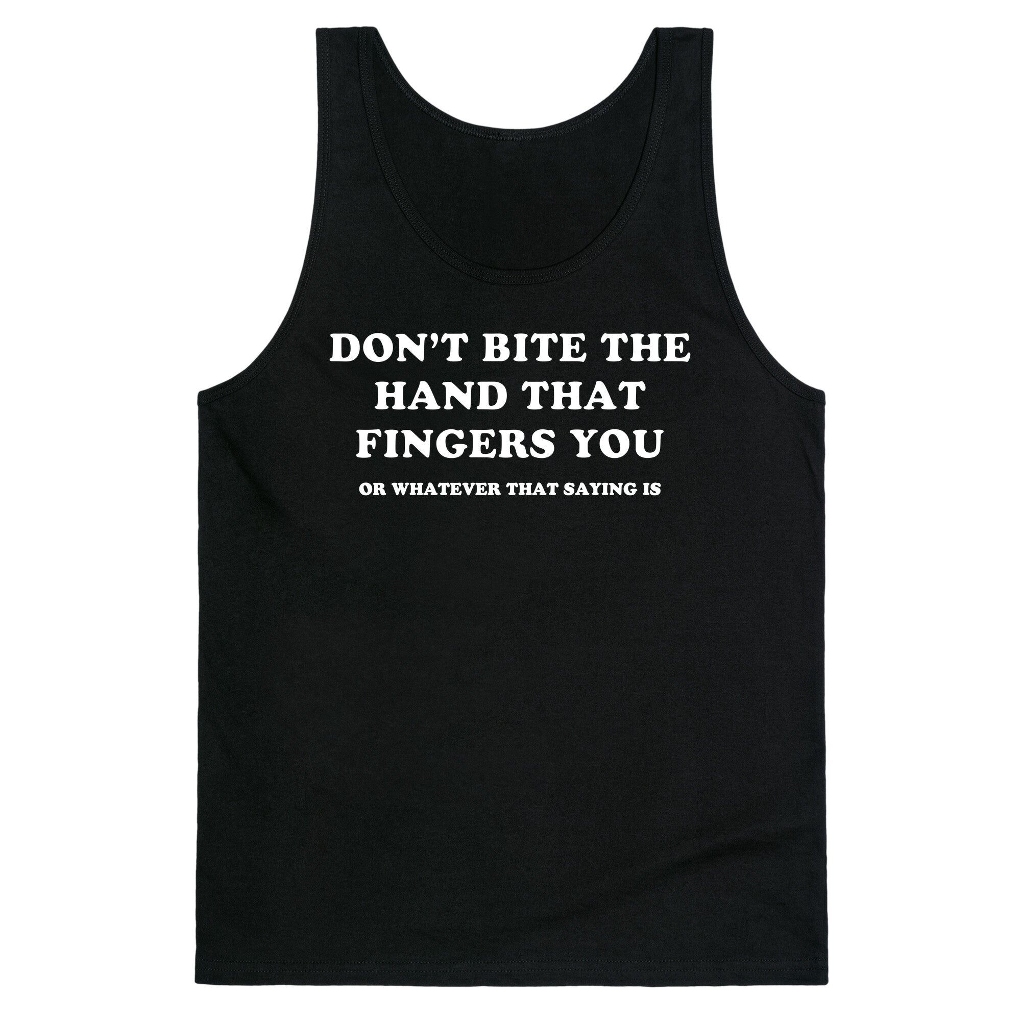 Dont Bite Tank Top - Adult & Kids T-Shirts, Sweatshirts & Hoodies apparel design preview 1