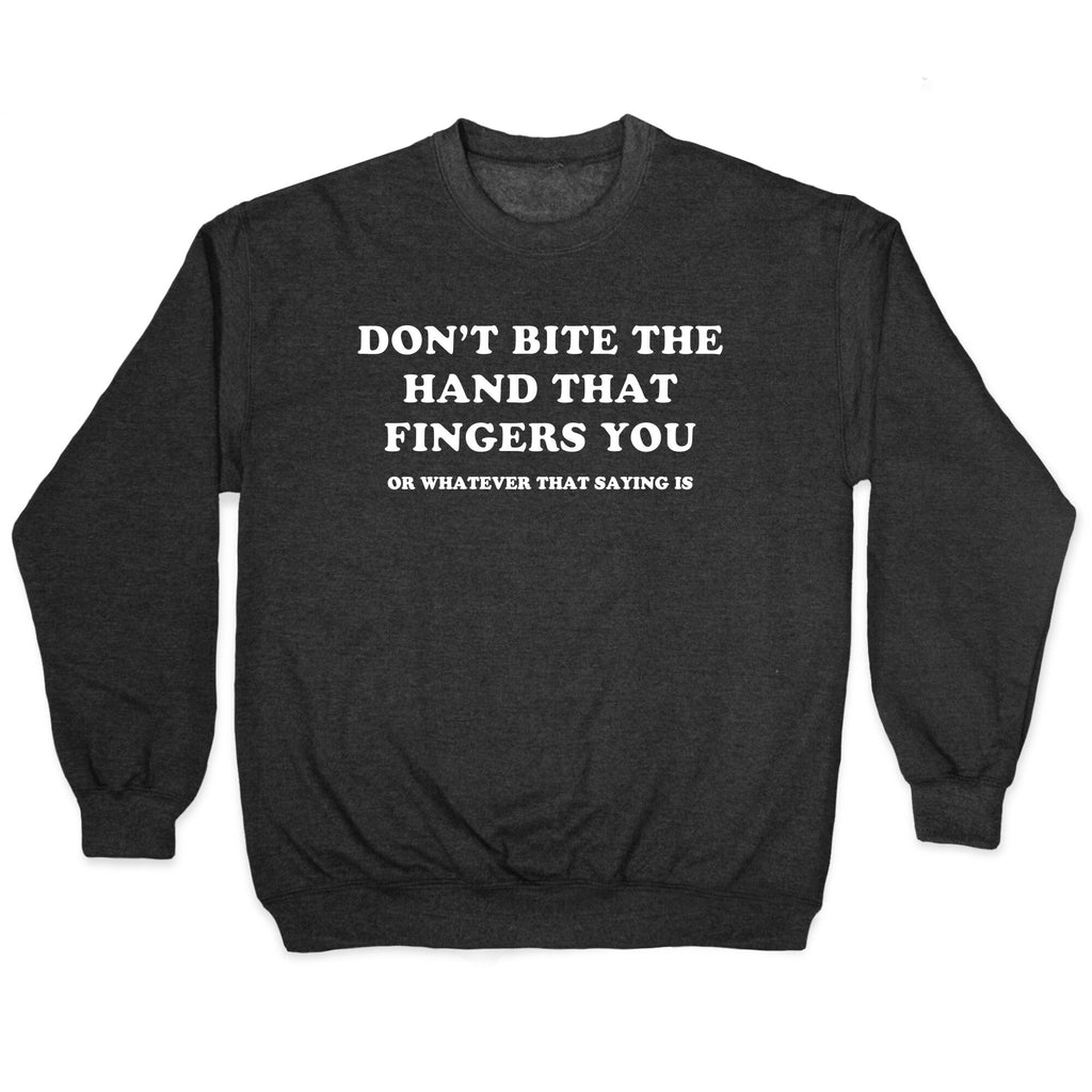 Dont Bite Crewneck - Adult & Kids T-Shirts, Sweatshirts & Hoodies apparel design preview 1