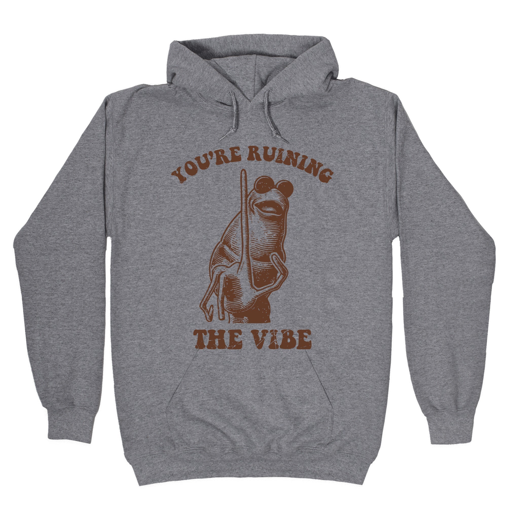 You Are Ruining the Vibe - Adult & Kids T-Shirts, Sweatshirts & Hoodies apparel design preview 1