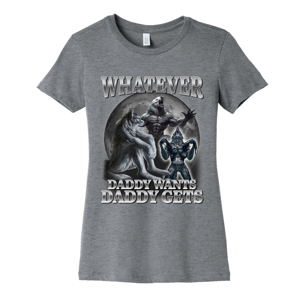Whatever Daddy Wants Wolf Womens Cotton - Adult & Kids T-Shirts, Sweatshirts & Hoodies apparel design preview 1