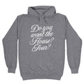 Do You Want the House Tour? - Adult & Kids T-Shirts, Sweatshirts & Hoodies apparel design preview 1