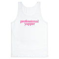 Professional Yapper Tank Top - Adult & Kids T-Shirts, Sweatshirts & Hoodies apparel design preview 1