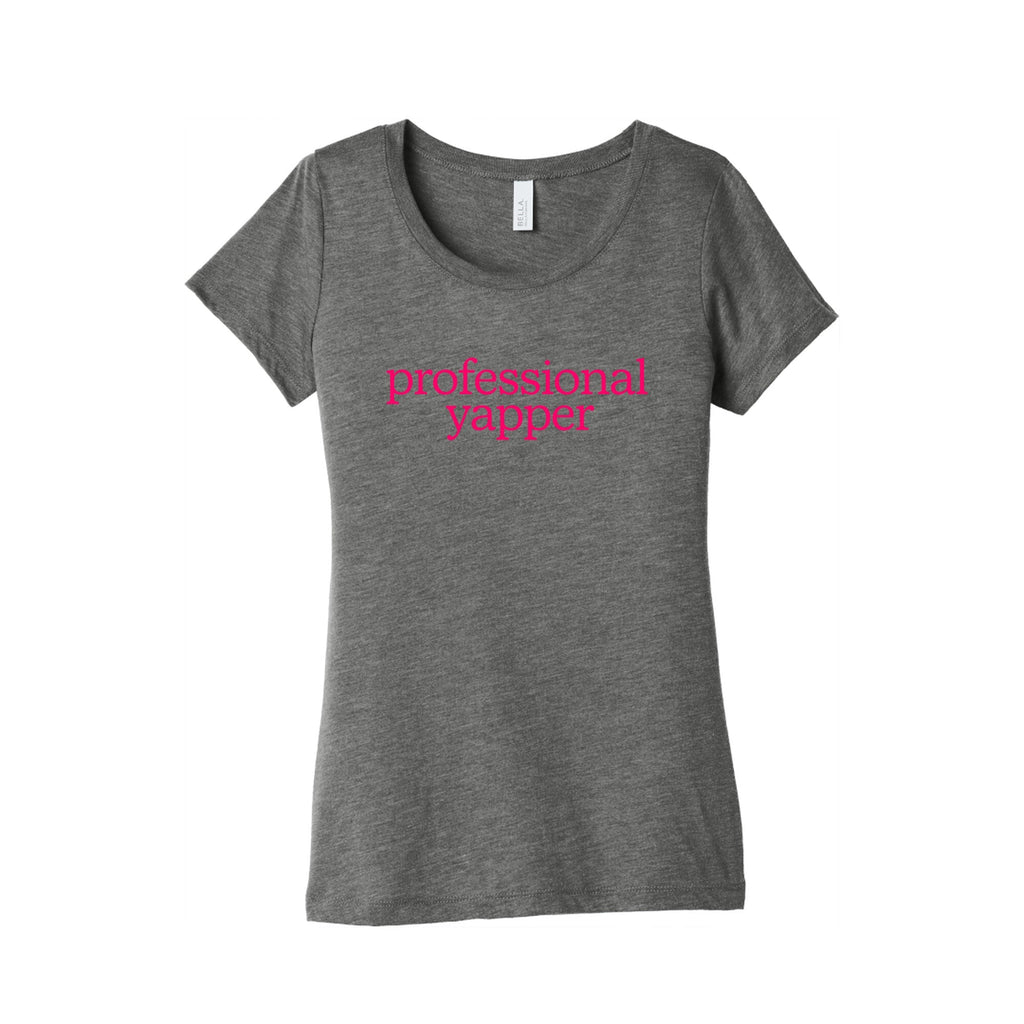 Professional Yapper Womens Triblend - Adult & Kids T-Shirts, Sweatshirts & Hoodies apparel design preview 1