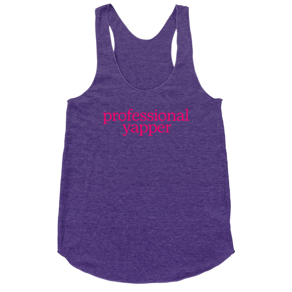 Professional Yapper Racerback Tank - Adult & Kids T-Shirts, Sweatshirts & Hoodies apparel design preview 1