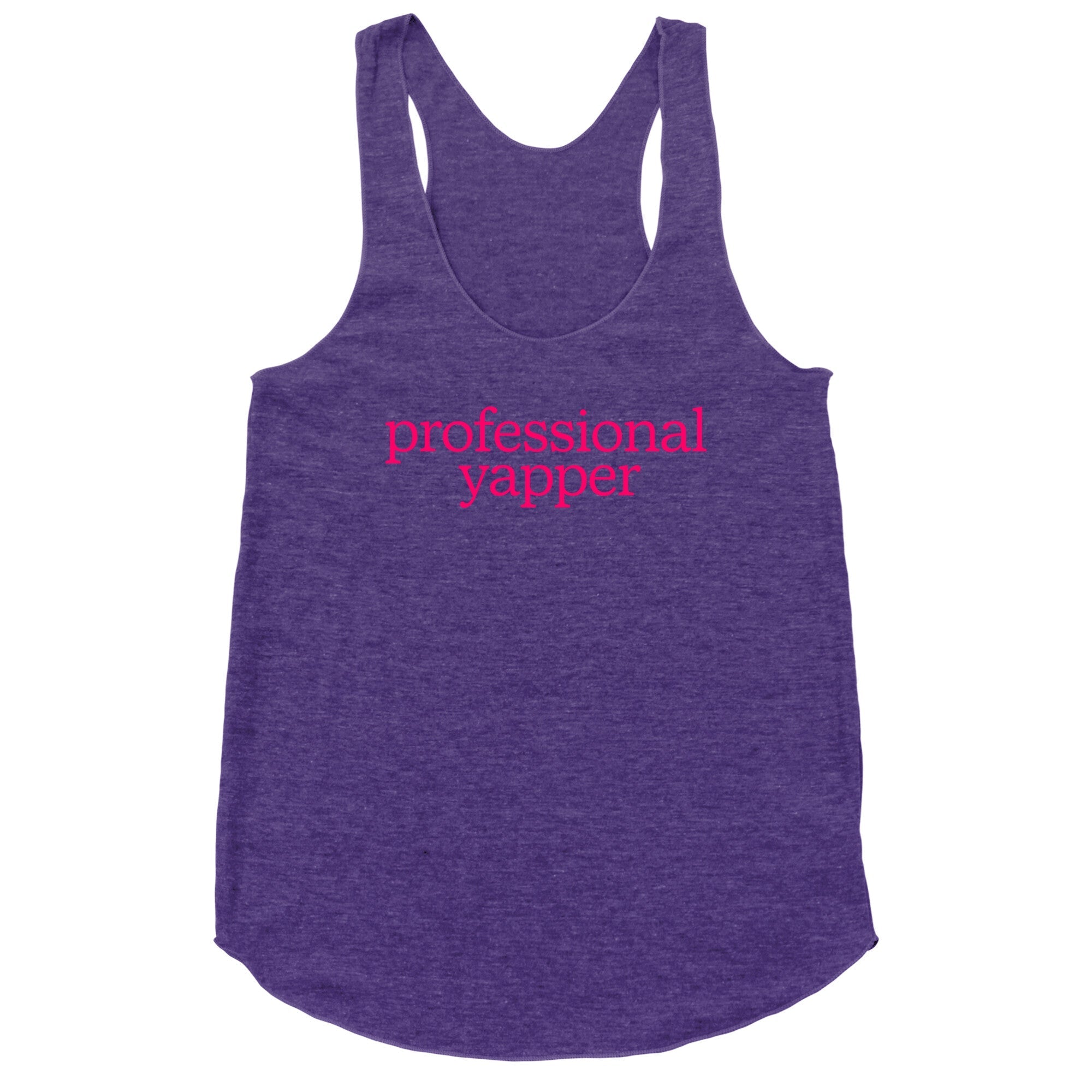 Professional Yapper Racerback Tank - Adult & Kids T-Shirts, Sweatshirts & Hoodies apparel design preview 1