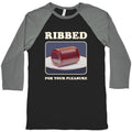 Ribbed for Your Pleasure Baseball - Adult & Kids T-Shirts, Sweatshirts & Hoodies apparel design preview 1