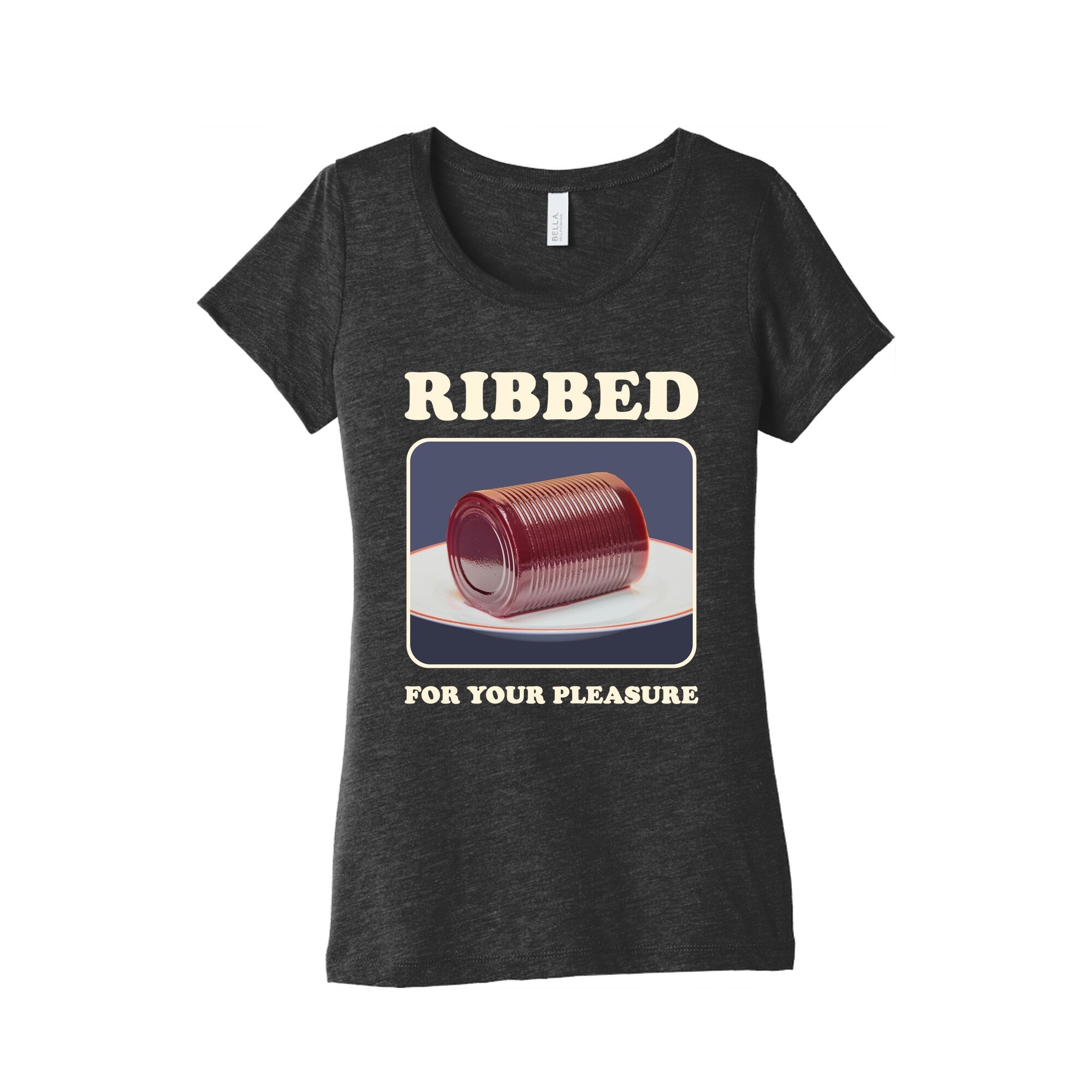 Ribbed for Your Pleasure Womens Triblend - Adult & Kids T-Shirts, Sweatshirts & Hoodies apparel design preview 1