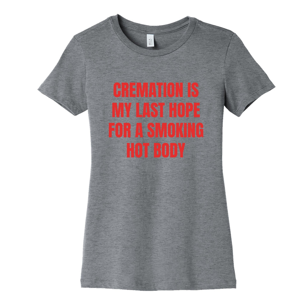 Smoking Hot Body Womens Cotton - Adult & Kids T-Shirts, Sweatshirts & Hoodies apparel design preview 1