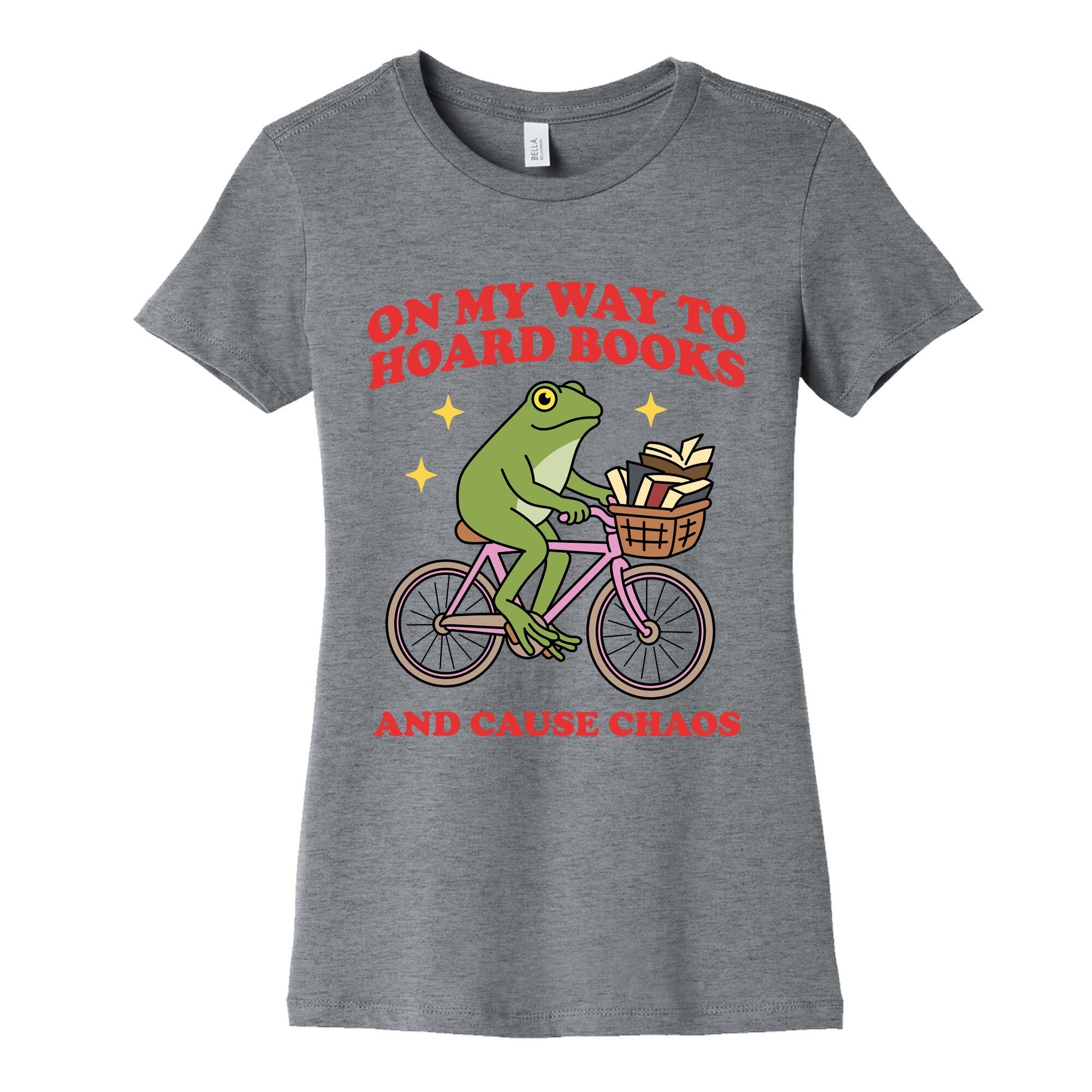 On my Way to Hoard Books and Cause Chaos Womens - Adult & Kids T-Shirts, Sweatshirts & Hoodies apparel design preview 1